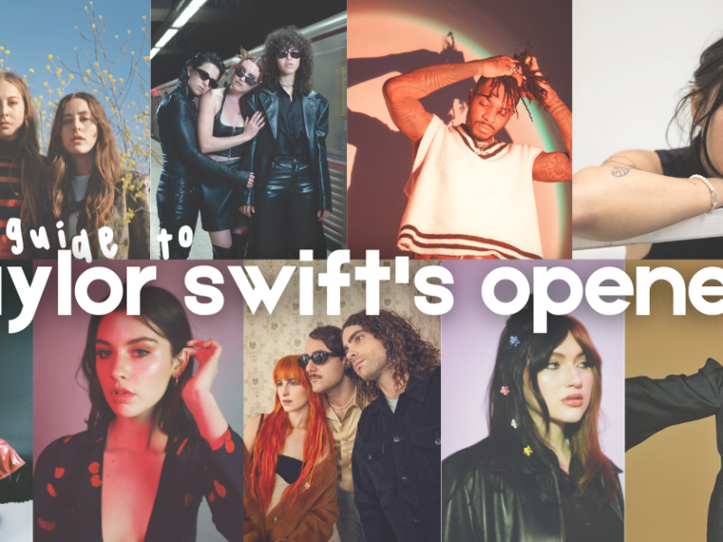 a guide to taylor swift’s openers