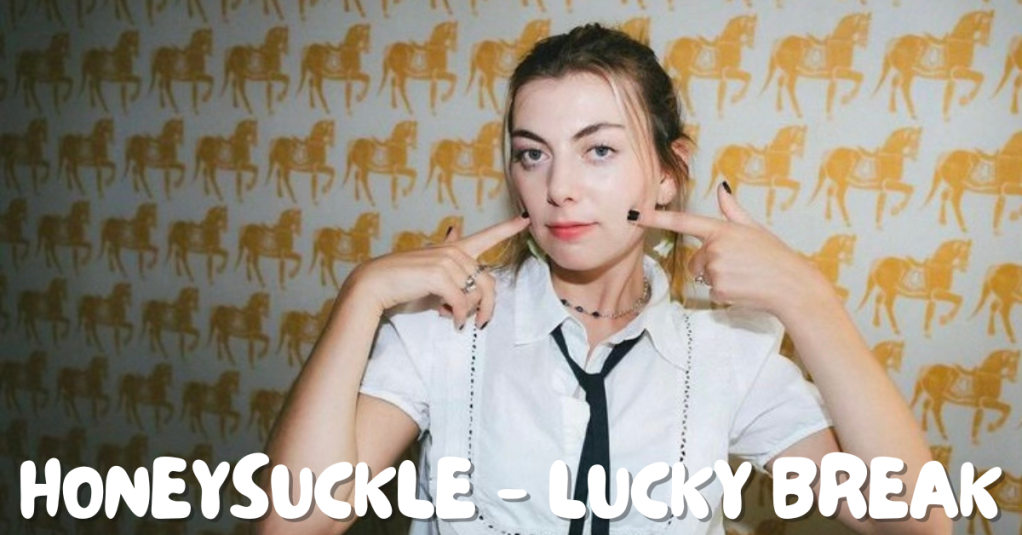 Subtle Love: A Review of Lucky Break’s “Honeysuckle”