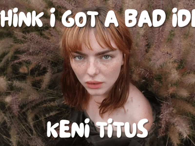 Taking Fate Into Your Hands: “think I got a bad idea” by Keni&nbsp;Titus