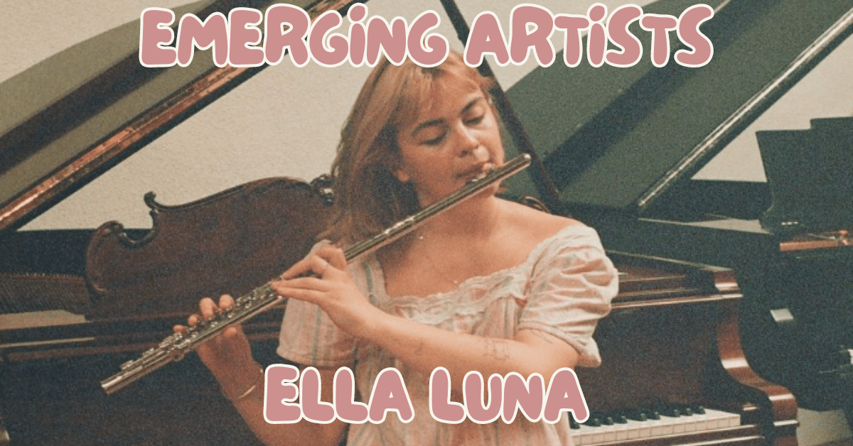 Ella Luna: The Jazzy Lyrical Sapphic Goddess of Indie&nbsp;Pop