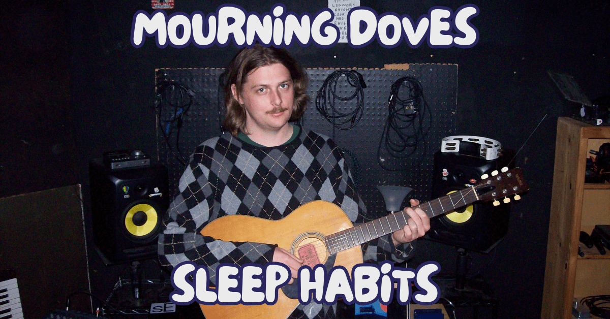 Holding On and Letting Go: Mourning Doves by Sleep&nbsp;Habits